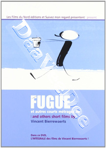 Fugue and Other Short Films | Fugue / Le pont / Le portefeuille / Tij / Ses mains / Bouf / El vento / 2 / Bierts  |   DVD